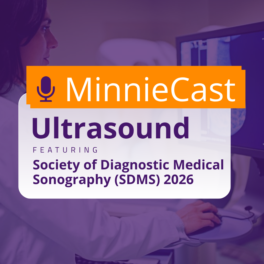 MinnieCast Ultrasound podcast featuring Society of Diagnostic Medical Sonography 2026 conference